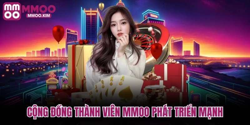 Cộng đồng thành viên MMOO phát triển mạnh theo thời gian